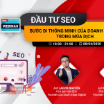 Webinar "Đầu tư SEO- bước đi thông minh của doanh nghiệp trong mùa dịch"