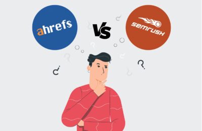 Semrush và Ahrefs